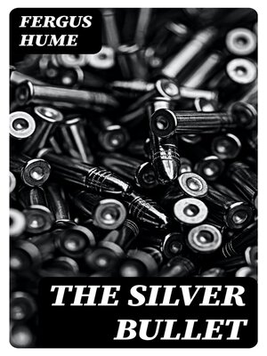 cover image of The Silver Bullet
